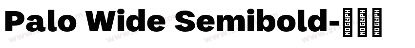 Palo Wide Semibold字体转换